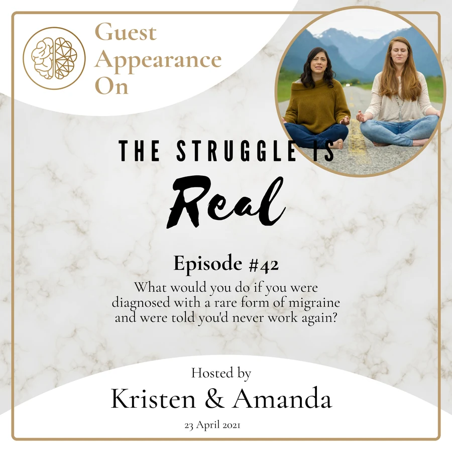 Guest appearance on The Struggle Is Real, episode 42, hosted by Kristen & Amanda